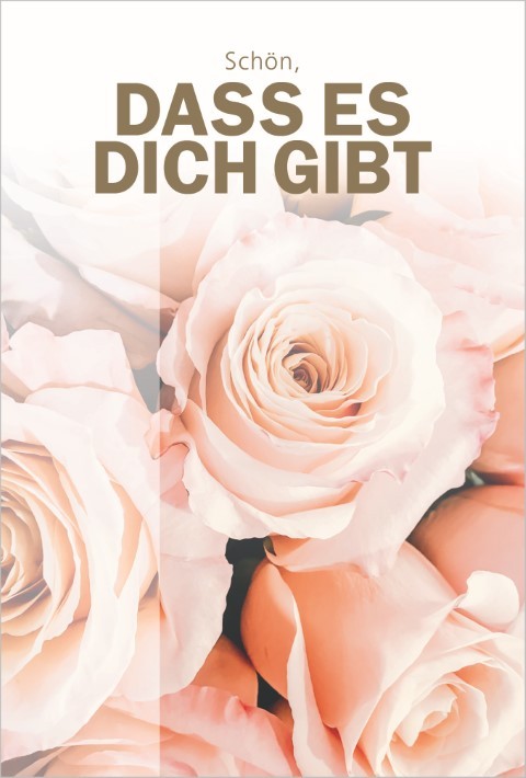Glückwunschkarte Schön,dass es Dich gibt 11,5x17 cm