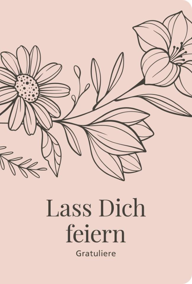 Glückwunschkarten Lass Dich feiern 11,5x17 cm